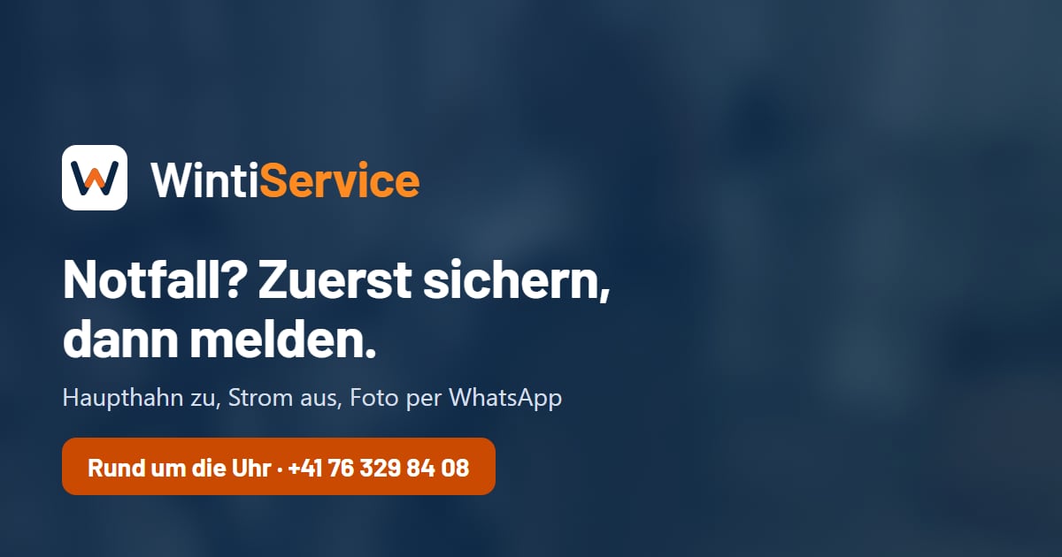 Notfall? Zuerst sichern, dann anrufen. – WintiService, Winterthur und Umgebung, Anfahrt pauschal CHF 80.–